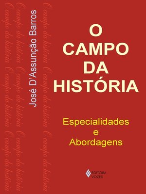 cover image of O campo da história
